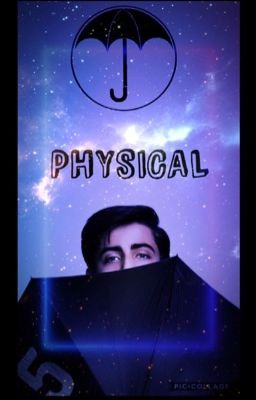 ~ Physical (The Trilogy) ~ cover