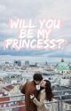 Will you be my Princess? by shusumaon