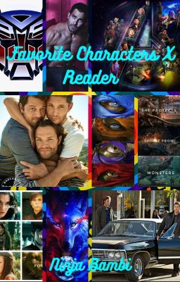 Favorite Characters X Reader (DISCONTUNIED) cover