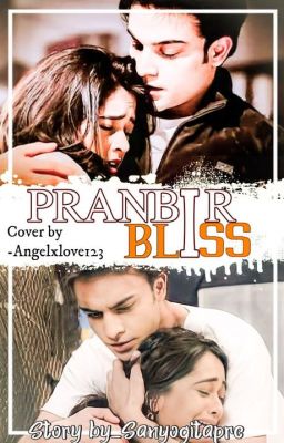 Bliss - Pranbir SS (Completed) cover