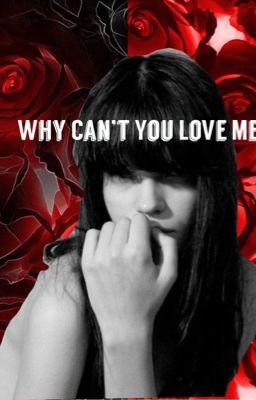 Why Can't You Love Me cover