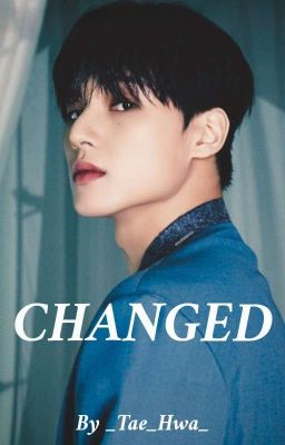 Changed || ATEEZ Wooyoung Fanfic cover