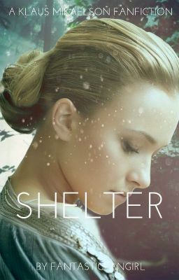 Shelter ‣ Klaus Mikaelson [2] cover