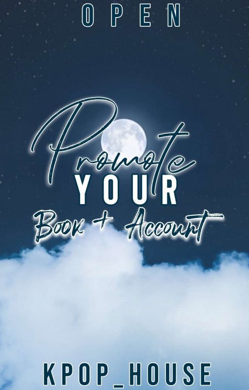 Promote Your Book & Account [closed] by KPOP_House