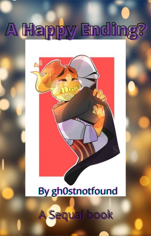 A Happy Ending? {Gaster x Grillby} by gh0stnotfound