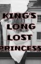 King's Long Lost Princess  by Sanjana383