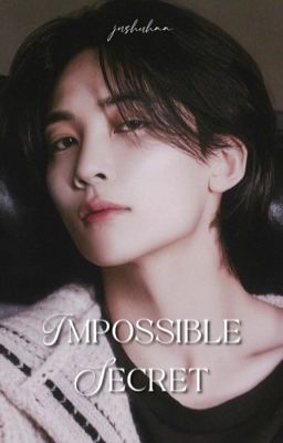 Imposibble Secret •S.VT• cover