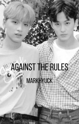 against the rules - nct, markhyuck cover