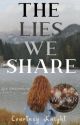 The Lies We Share ✔ by ckwritten236