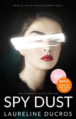 SPY DUST | Mafia Romance & Spy Thriller (Russian Gambit Series #1) cover