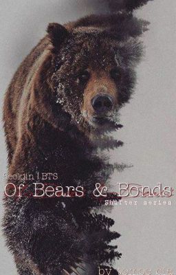 Of Bears and Bonds | Seokjin (Shifters Series #3) ✓ cover