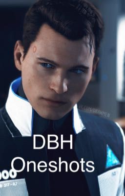 DBH Oneshots ✔️ cover