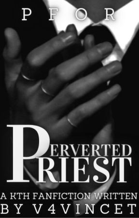 P For Perverted Priest || Taehyung by V4Vincet