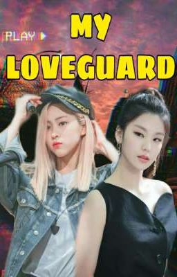 My Loveguard(Completed) cover