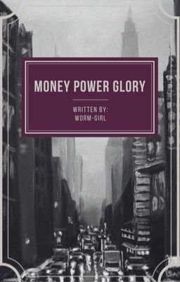 Money Power Glory [Mafia Kylo Ren AU] cover