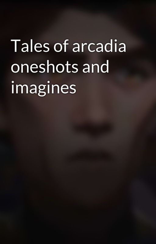 Tales of arcadia oneshots and imagines by Specter-7-Reporting