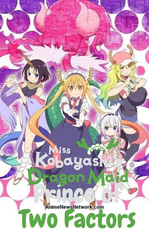 Miss Kobayashi's Dragon Maid: The Prince of Two Factors by BlackvoirYanderevoir