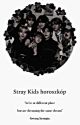 Stray Kids horoszkóp (Befejezett) by Say933991