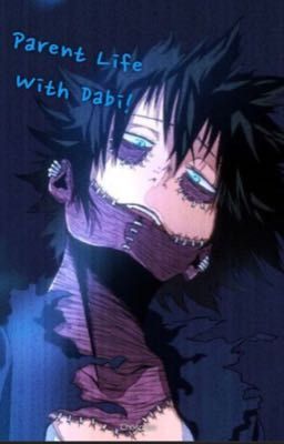 Parent Life With Dabi! cover