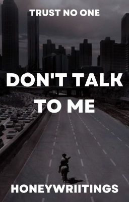 Don't Talk To Me | BOOK 3 cover