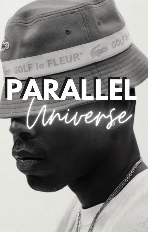 Parallel Universe | Tyler, The Creator by tylersgaptoof