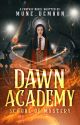 Dawn Academy - School of Mystery by Mune_DemoOn