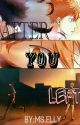 AFTER YOU LEFT (HAIKYUU DJ) Complete -- by misspiggy_badass