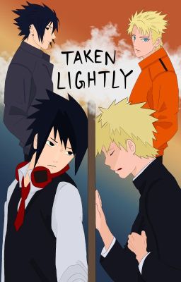 Taken Lightly (SasuNaru) cover