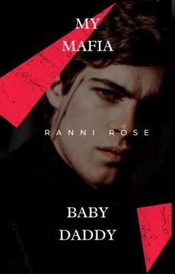 My Mafia  Baby Daddy✅ cover