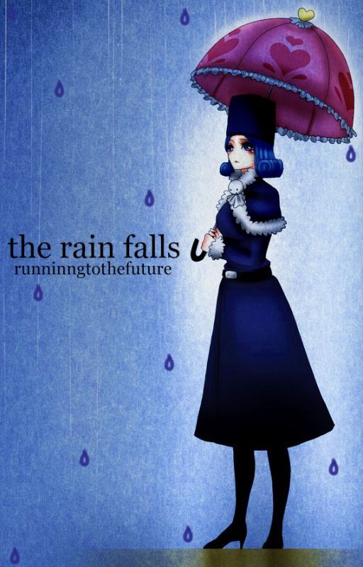 The Rain Falls ♚ Gruvia Oneshot by RunningToTheFuture