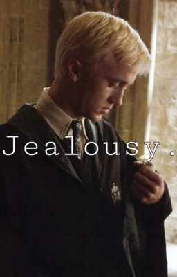 Jealousy // Draco x Reader cover