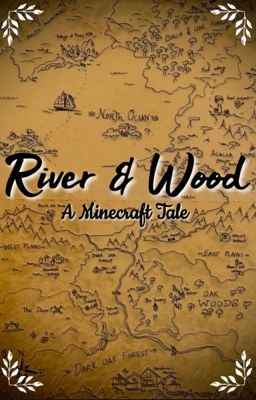 River and Wood, A Minecraft Tale cover