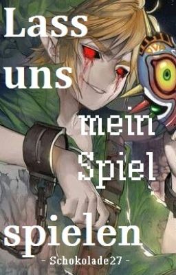 Lass uns mein Spiel spielen (Ben drowned Lovestory) Abgeschlossen cover