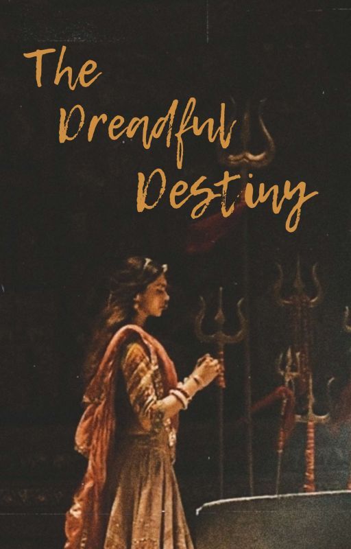 The Dreadful Destiny ( Mahabharat FanFiction) by Stutyyyxxv