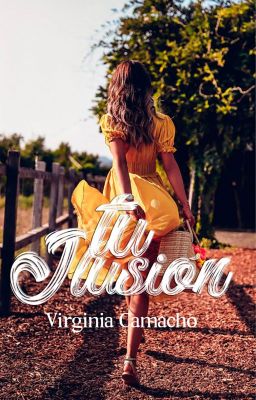 Tu ilusión (No. 5 Saga Tu Silencio) cover