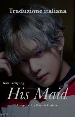 His Maid | Kim Taehyung cover