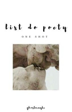 List do Poety || One Shot  by ghostmaybe