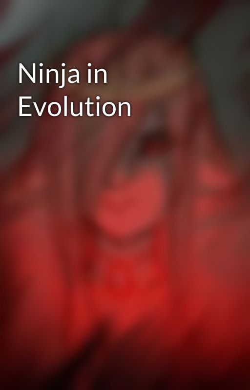 Ninja in Evolution by Rainbow8Drops