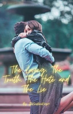 The Loving, The Truth, The Hate and The Lie cover