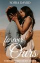 Forever Ours by daviidsofiia