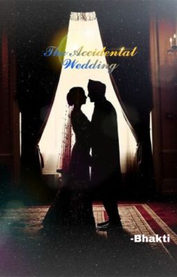 The Accidental Wedding (Completed) cover