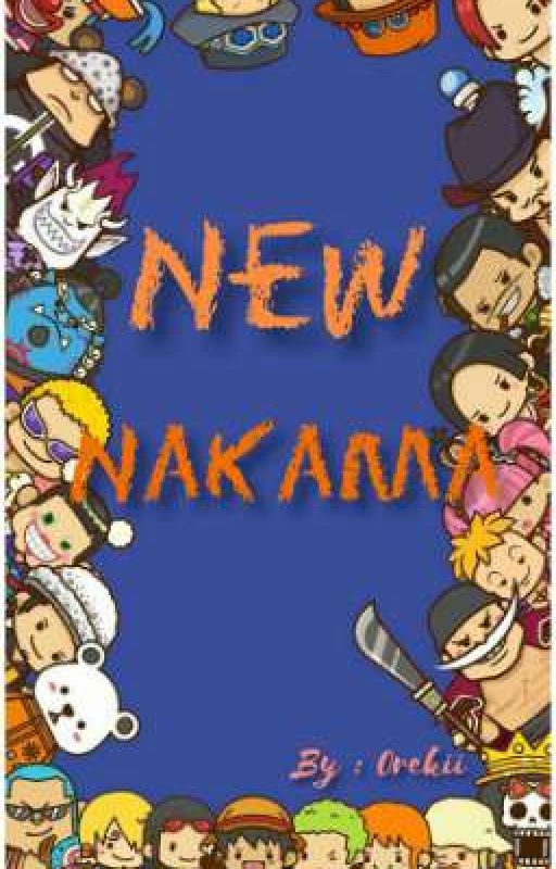 New Nakama (One Piece X Male reader) by Or3kiiii