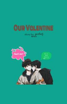 Our Valentine (One Shot ) cover