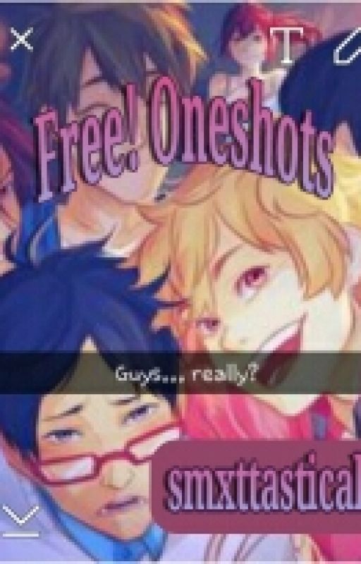 Free! One Shots { Taking request } by smuttastical