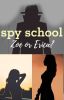 Spy School: Zoe or Erica?