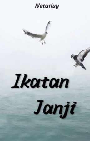 Ikatan Janji by Neta_iluy