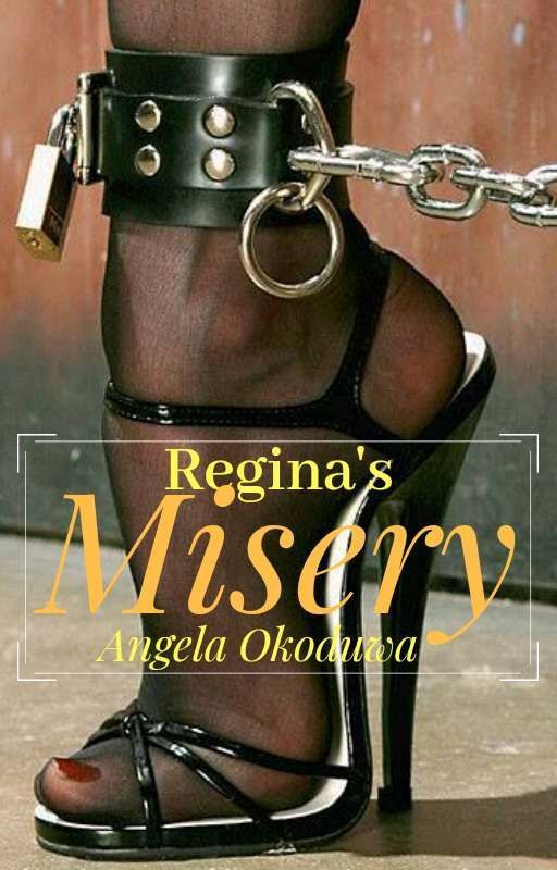 Regina's Misery by Angelique_Esmeralda