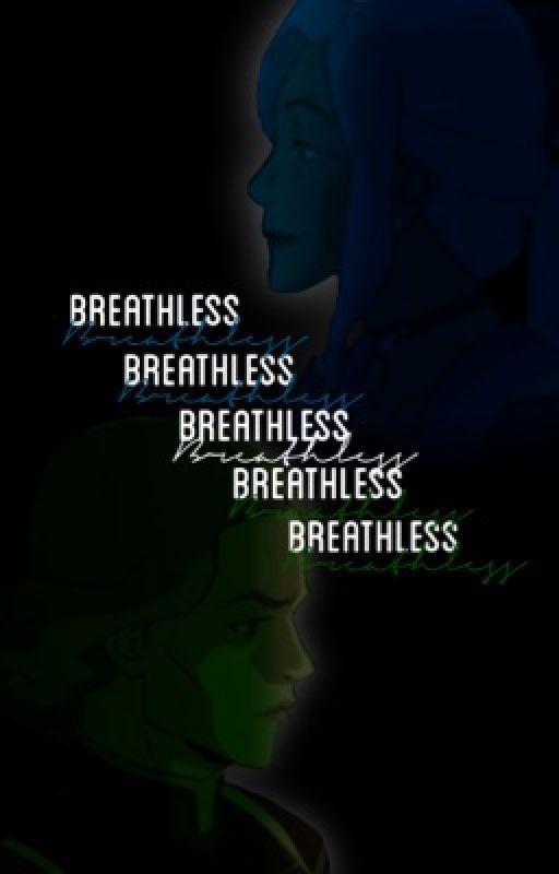 Breathless {Kya/Lin} by sourmochii