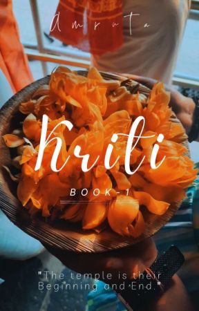 Kriti (Book-1) by writes_love01