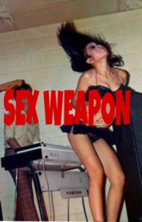 SEX WEAPON by Joey Wu by punkrock_romantics